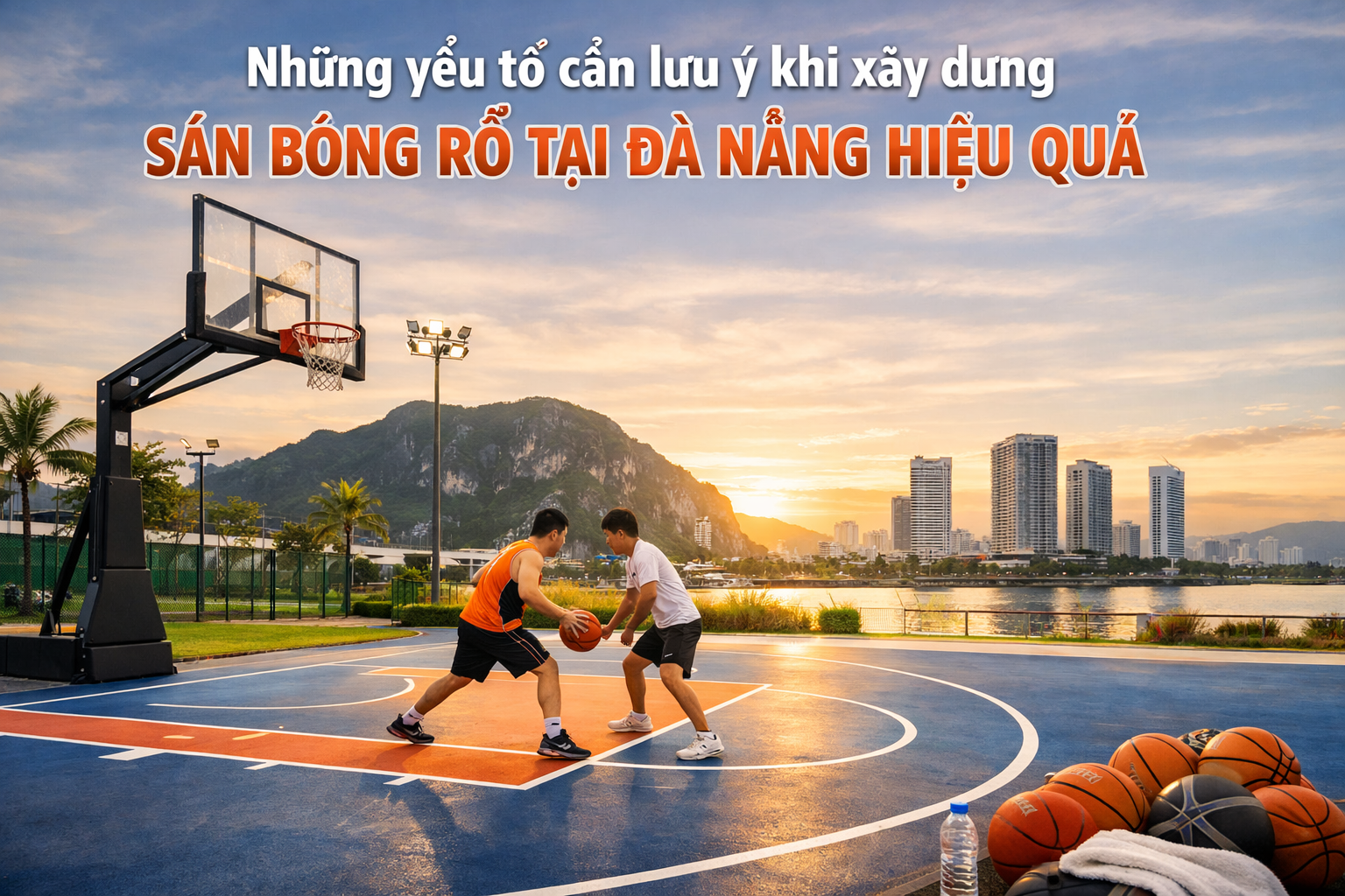 thi công sân bóng rổ tại Đà Nẵng