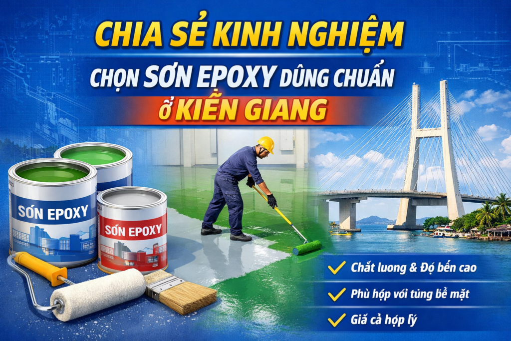 Cửa hàng mua bán sơn epoxy tại Kiên Giang