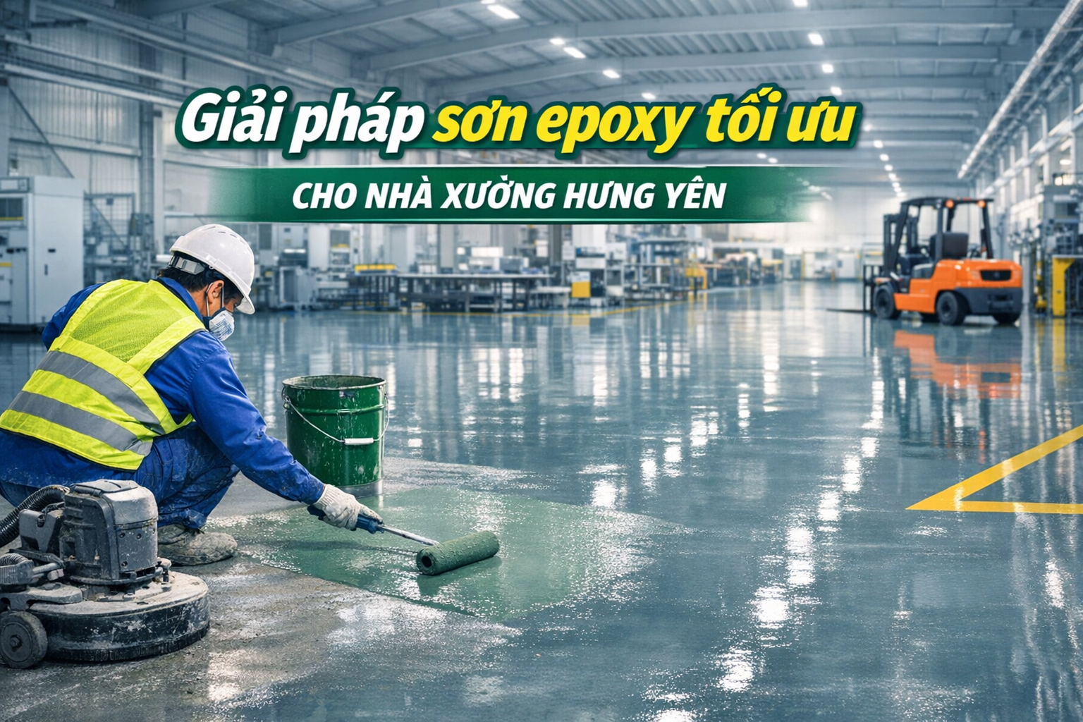 thi công sơn epoxy nhà xưởng tại Hưng Yên